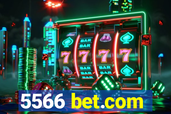 5566 bet.com